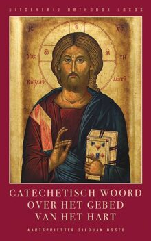 Catechetisch woord Over Het gebed van het hart