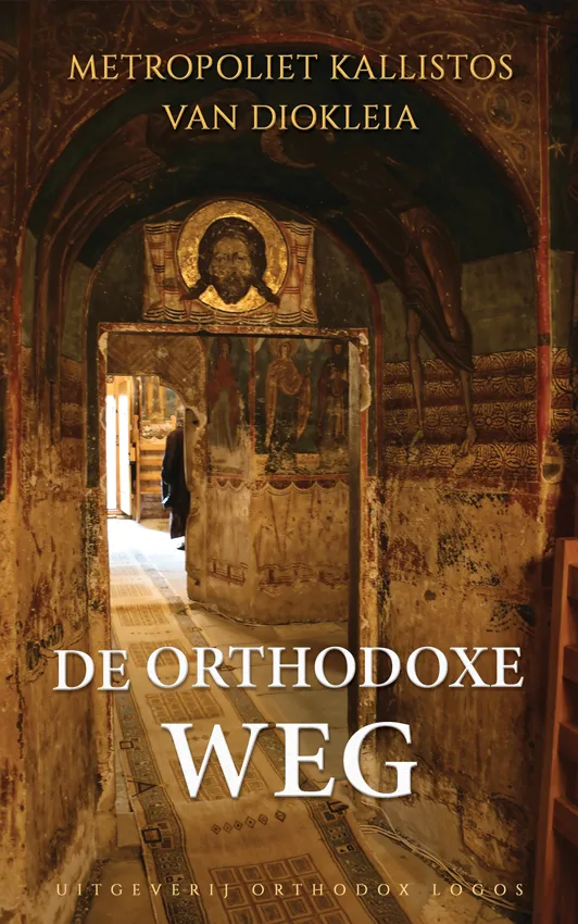 De Orthodoxe Weg - Metropoliet Kallistos van Diokleia