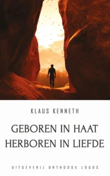 Geboren in Haat Herboren in Liefde - Klaus Kenneth