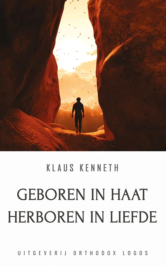 Geboren in Haat Herboren in Liefde - Klaus Kenneth