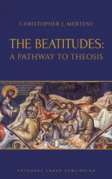 The Beatitudes: A Pathway To Theosis
