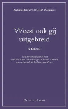 Weest ook gij uitgebreid - Archimandriet Zacharias
