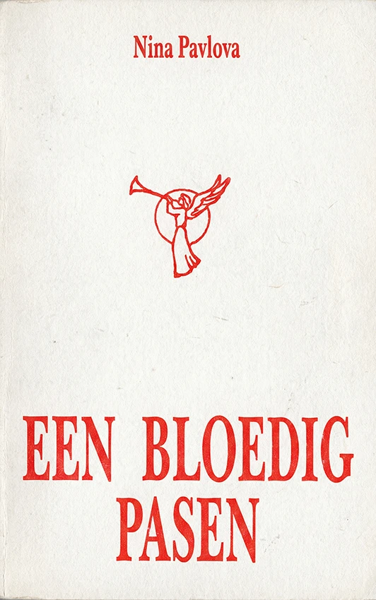 Een bloedig Pasen - Nina Pavlova